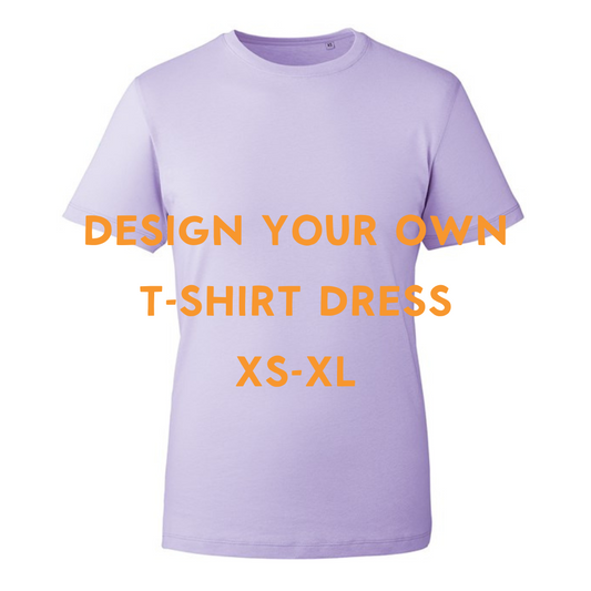 Design your own Dress - LILAC Tee (Size group XS - XL)